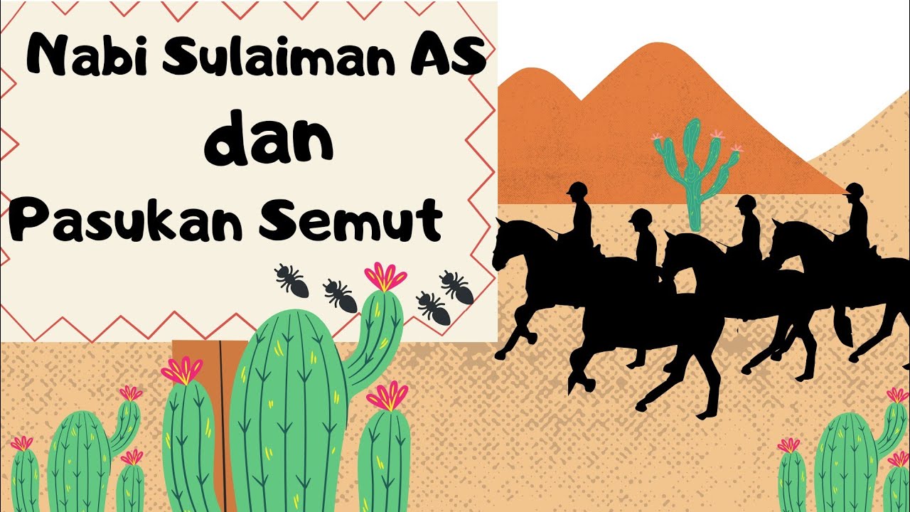 Nabi Sulaiman dan Pasukan Semut