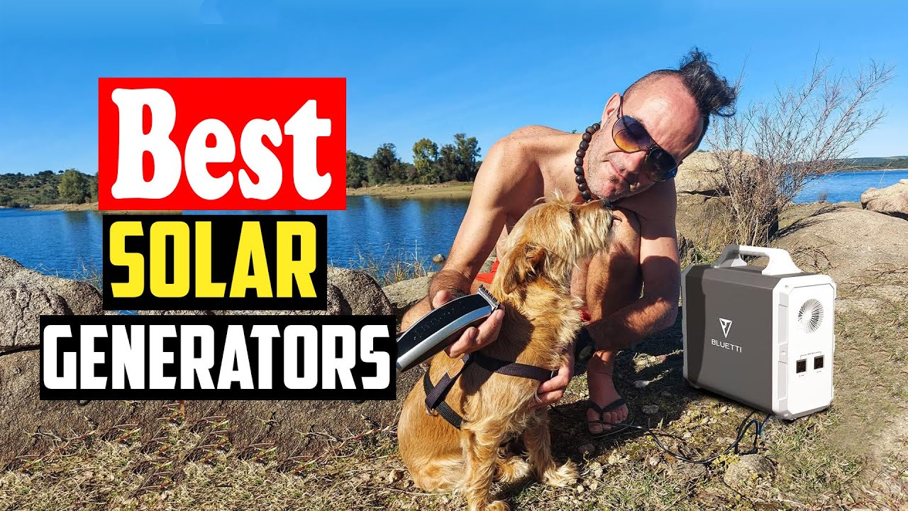 ✅Top 10 Best solar generators in 2024
