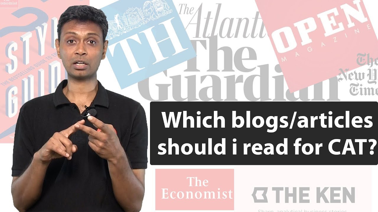 Which Blogs/Articles/Websites should I read for CAT VARC ? | By 4 Time CAT 100 Percentiler - Rajesh
