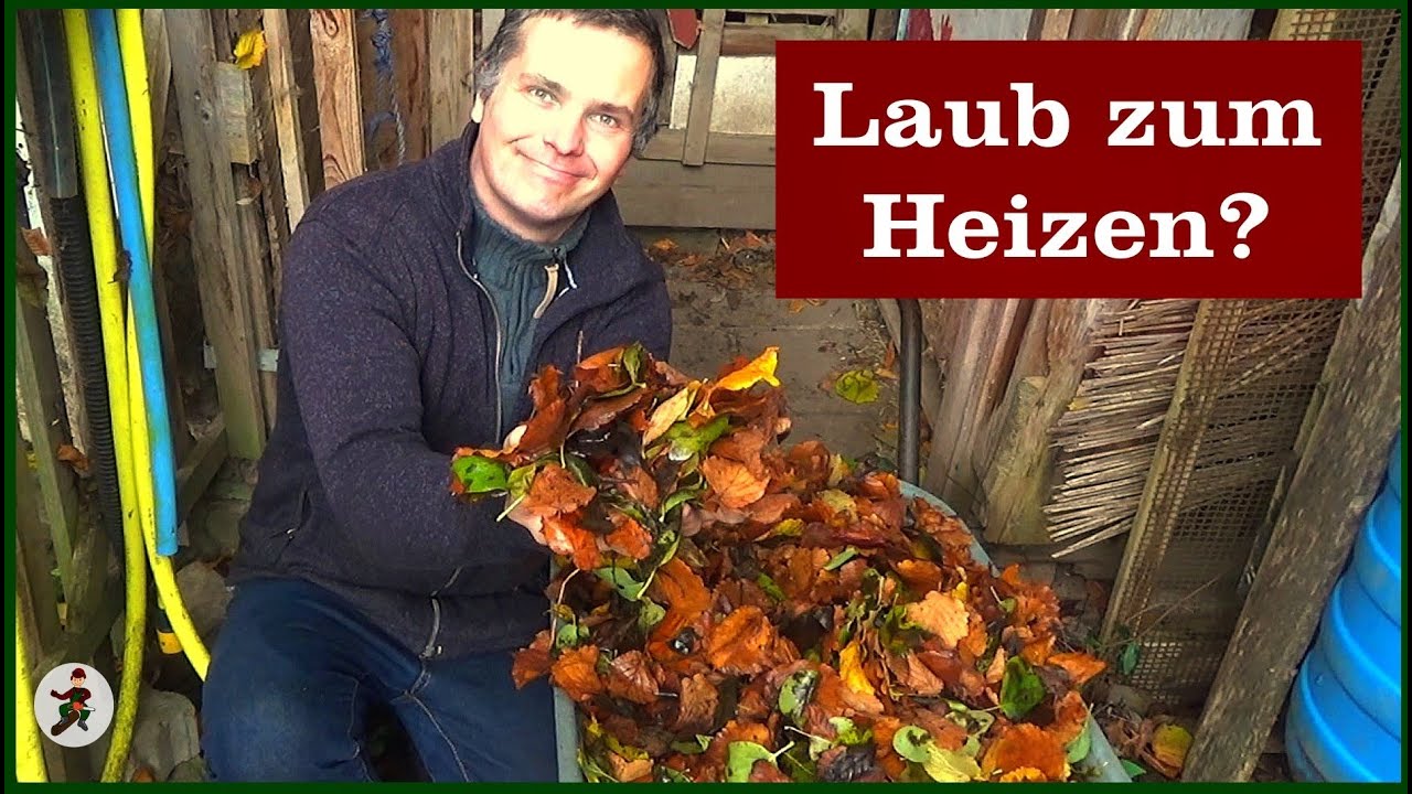 Laub zum Heizen verwenden?