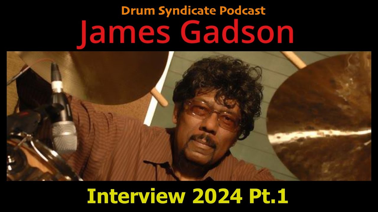 James Gadson Pt. 1: Motown, Bill Withers, Vulfpeck & Drumming on the Greatest Dance Hits of All Time