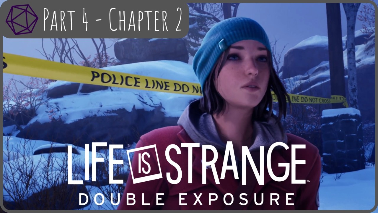 I'm Sorry, WHAT?!?! | Life is Strange: Double Exposure - Part 4 (ALL OF CH 2)  BLIND PLAYTHROUGH