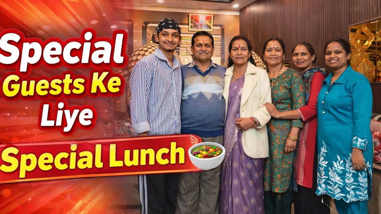 Special Guests Ke Liye Special Lunch 🍲 | Pure Din Ka Vlog | Family Get Together | Manvi AM Vlog
