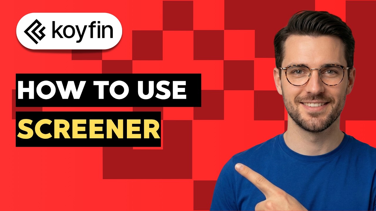 How to use Koyfin Screener [2026 Full Guide]