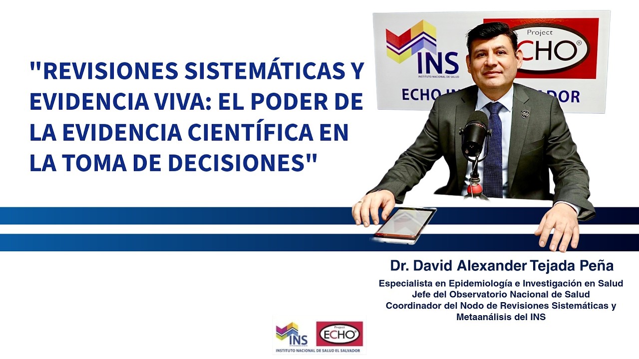 REVISIONES SISTEMÁTICAS Y EVIDENCIA:EL PODER DE LA EVIDENCIA CIENTÍFICA EN LA TOMA DE DECISICIONES