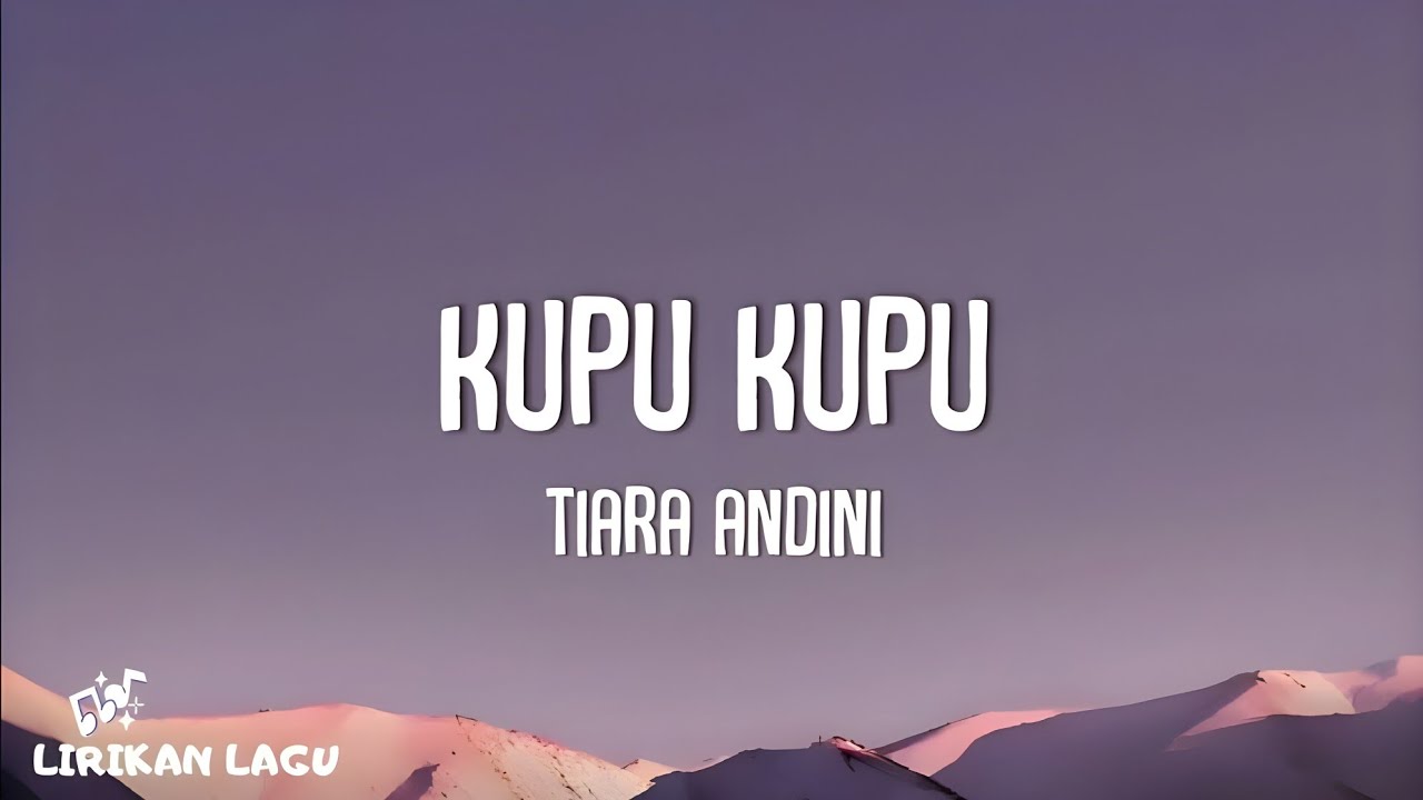 Tiara Andini - Kupu-Kupu (Video Lirik)