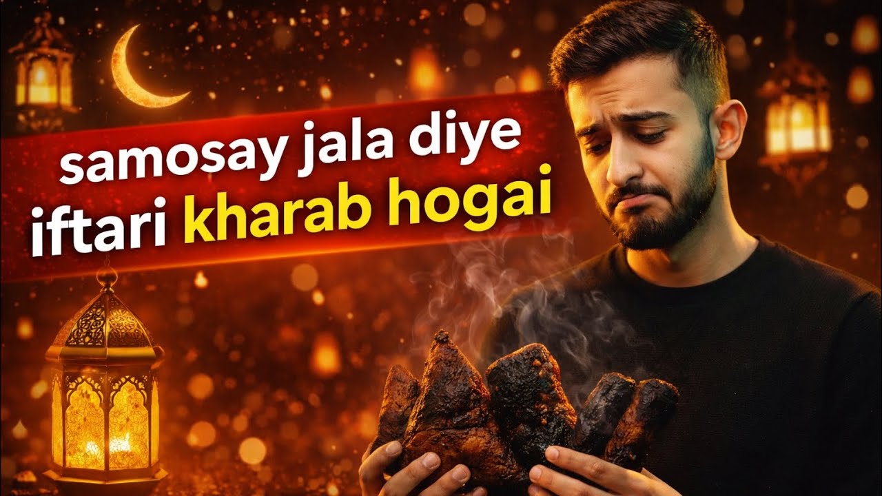 Iftari Banaate Banaate Sab Jala Diya! 🤦‍♂️😭Ramadan Vlog