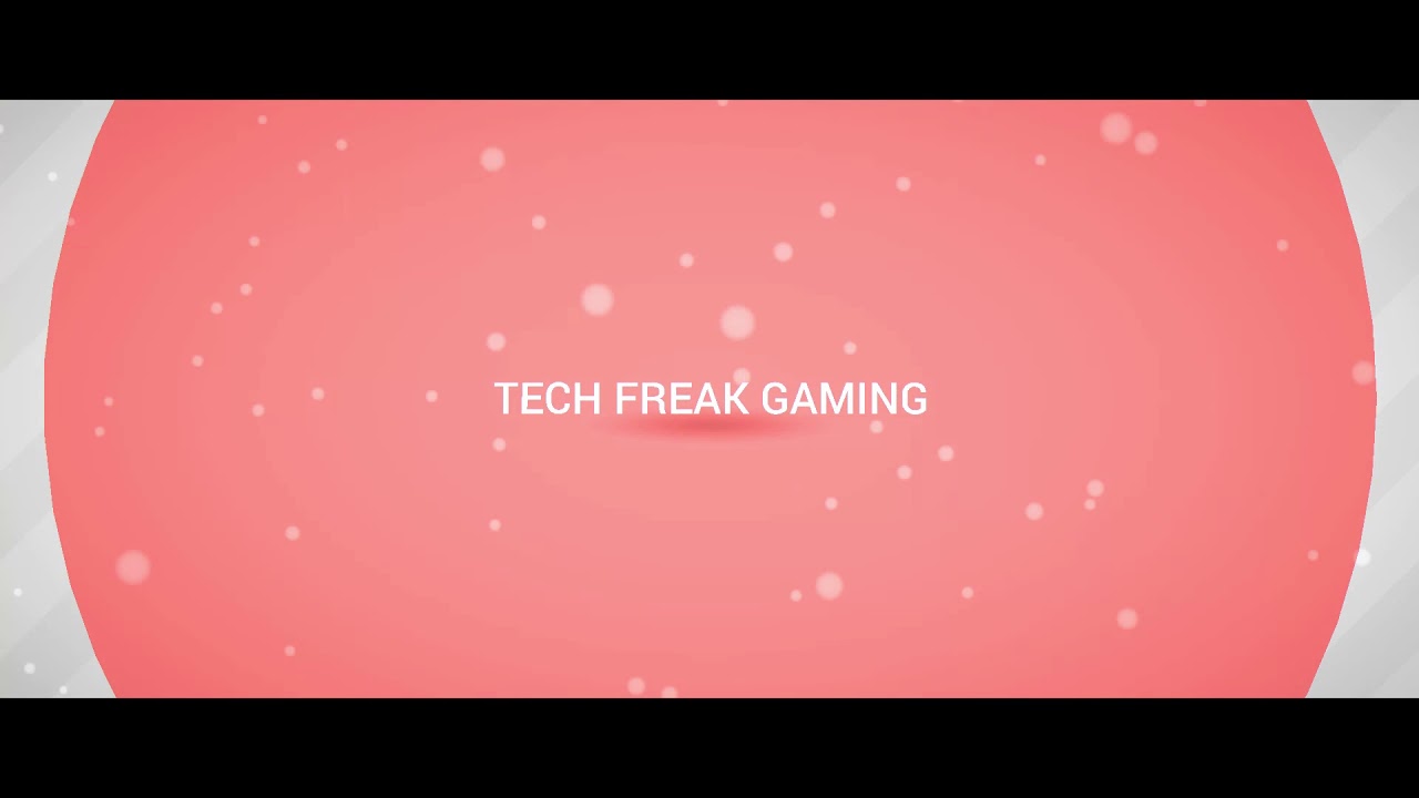 TECH FREAK GAMING INTRO