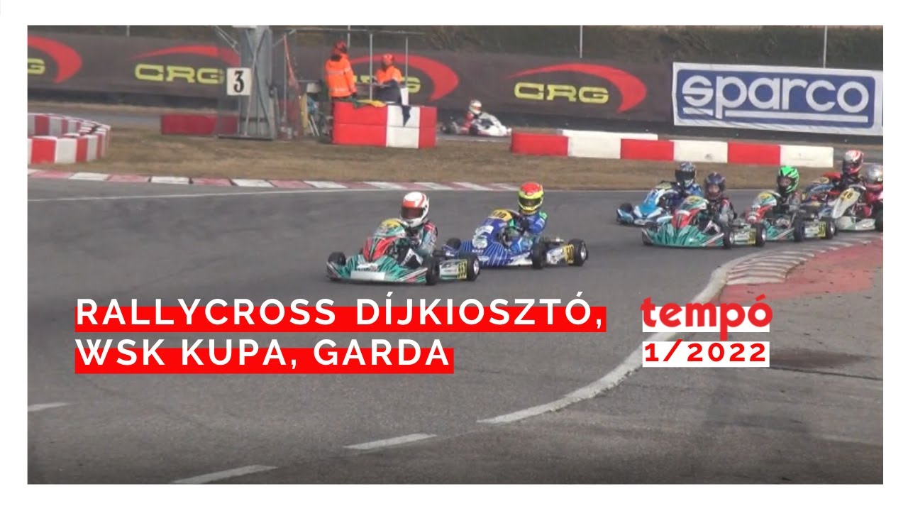 Tempó magazin 1/2022: MNASZ Off Road Díjkiosztó 2021,WSK Kupa South Garda Racing (Adás: 2022.01.29.)