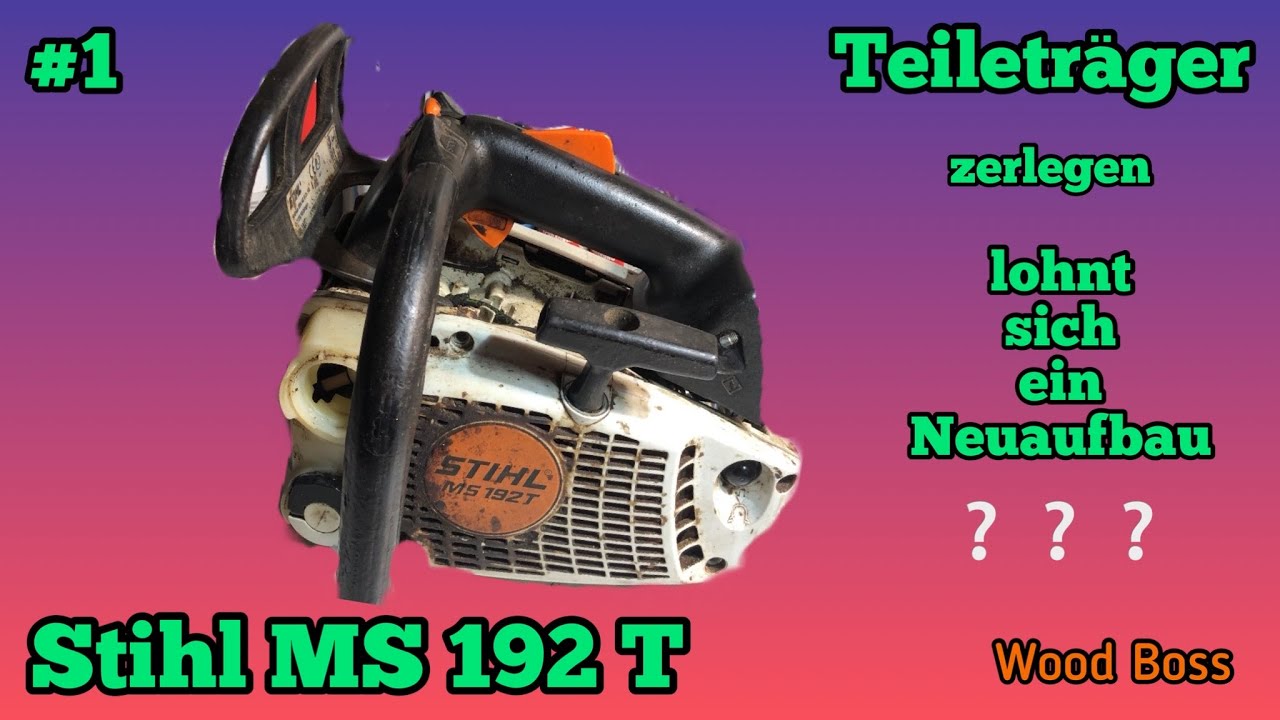 #1 — Stihl MS 192T — Zerlegen der Säge. Motor prüfen. Lohnt sich ein Neuaufbau???