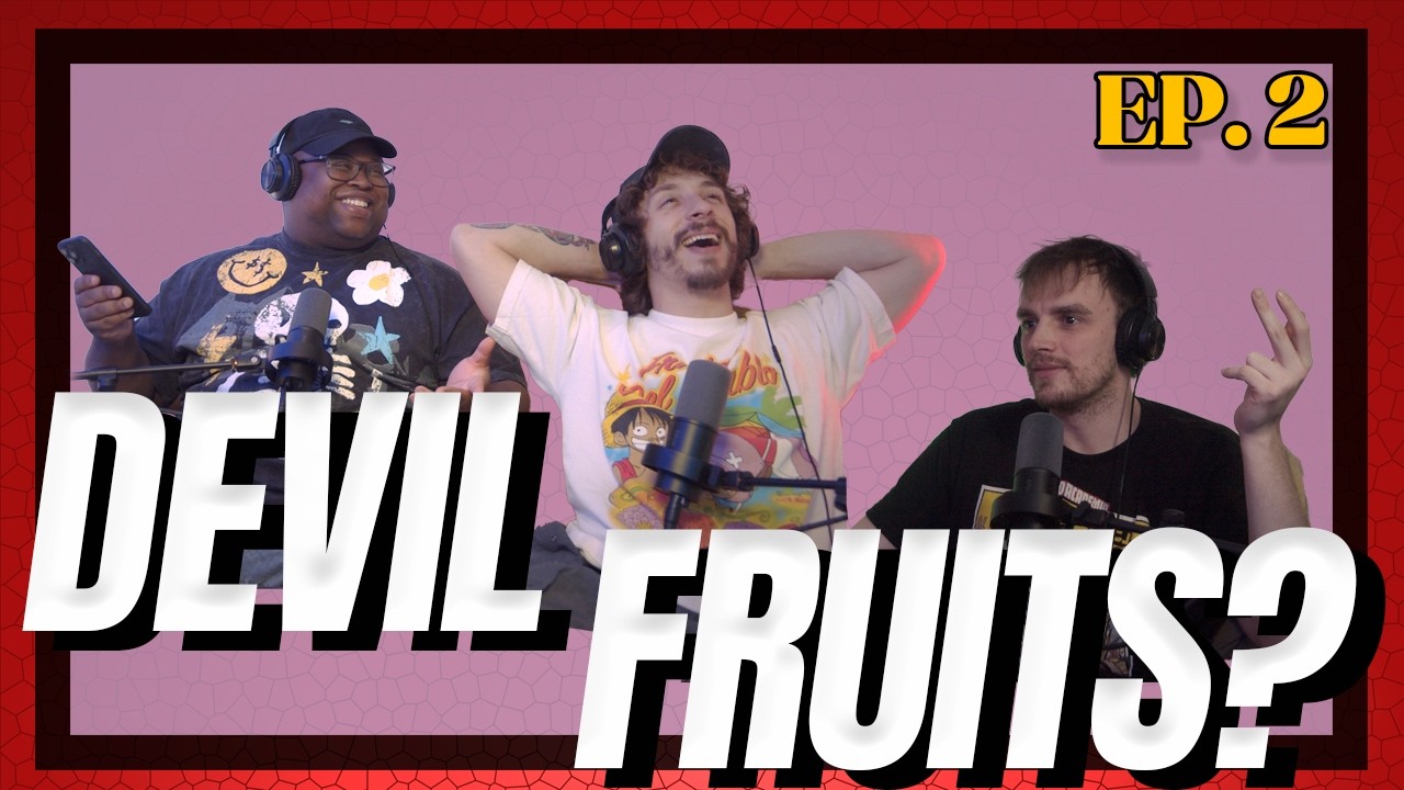 EP 2 - Devil Fruits, Favorite Non Straw Hats, Top One Piece Villains & More | 1000 Sunny Podcast