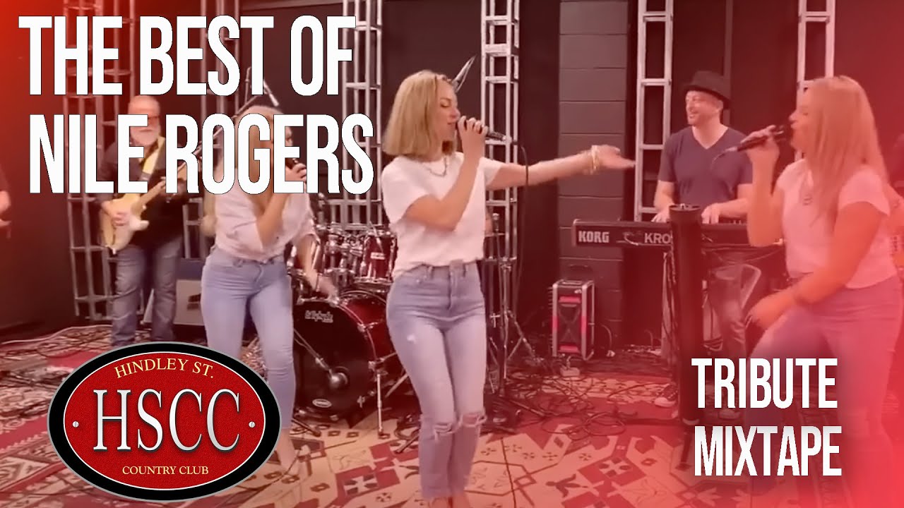 'NILE RODGERS TRIBUTE'  Cover by The HSCC