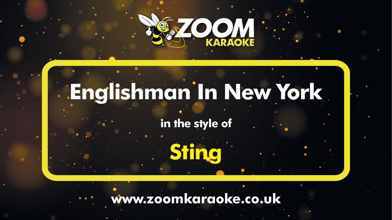 Sting - Englishman In New York - Karaoke Version from Zoom Karaoke