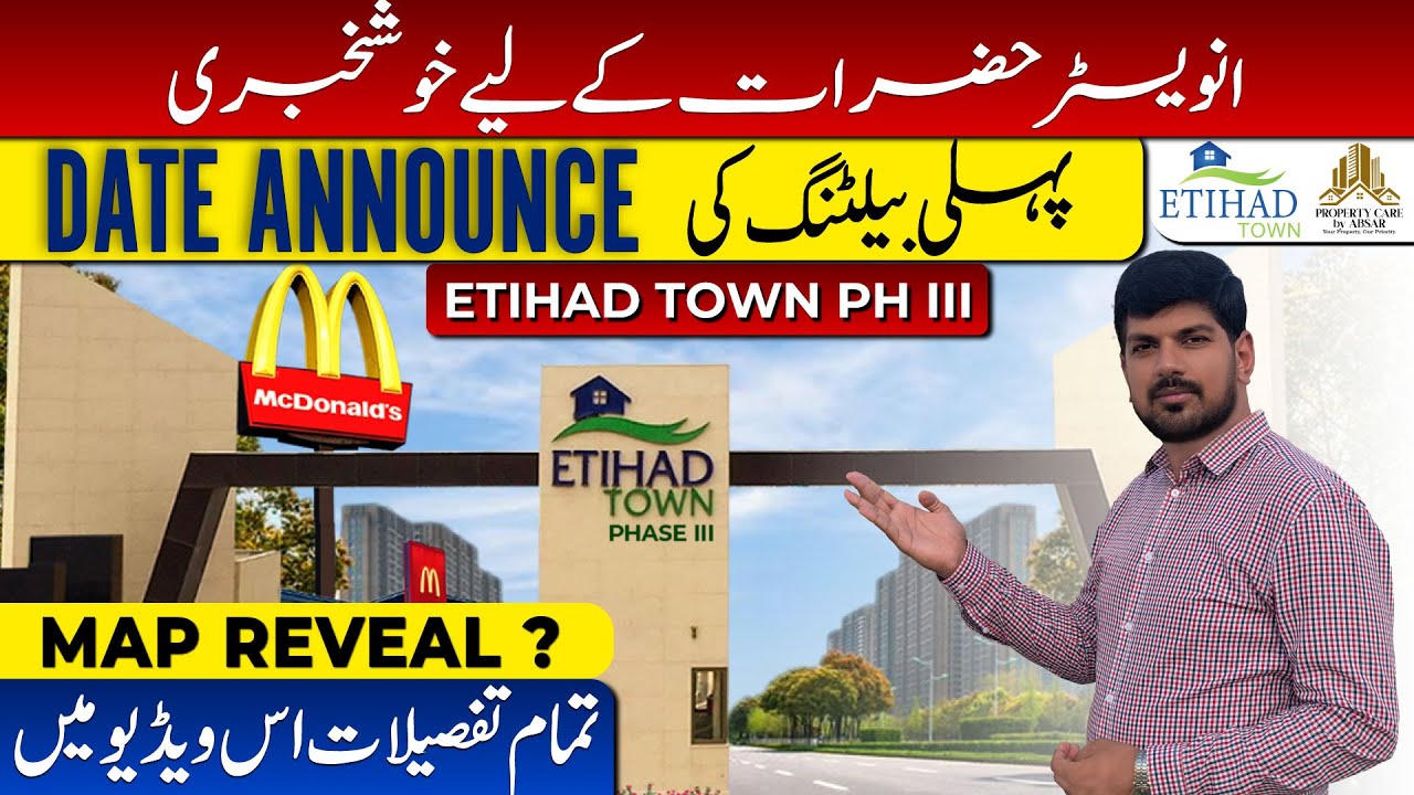 Etihad Town Phase 3 Balloting Date Revealed! | Full Map & Latest Updates 2025