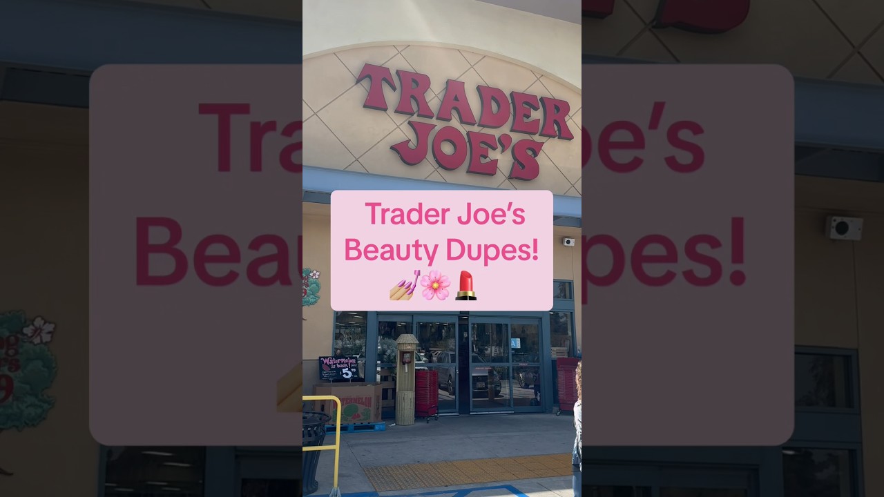 Trader Joe&rsquo;s Beauty Dupes! #traderjoes #new #beauty #dupes