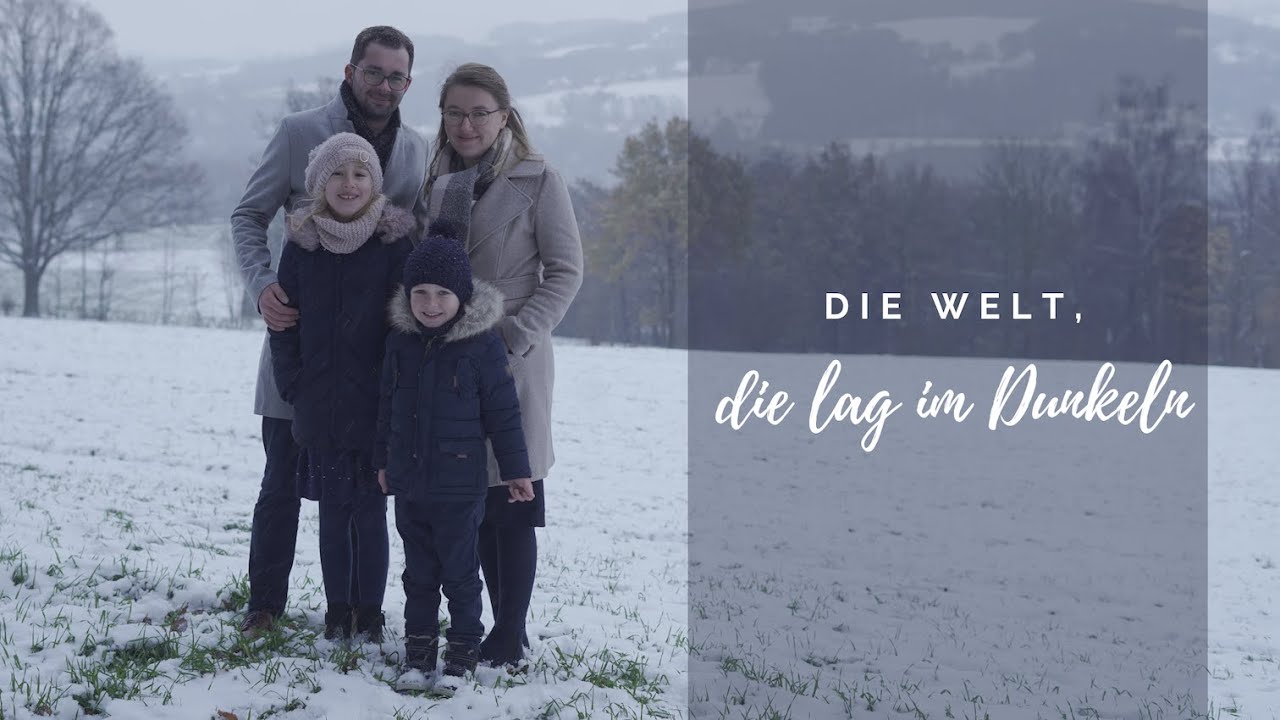 Die Welt, die lag im Dunkeln - Weihnachten