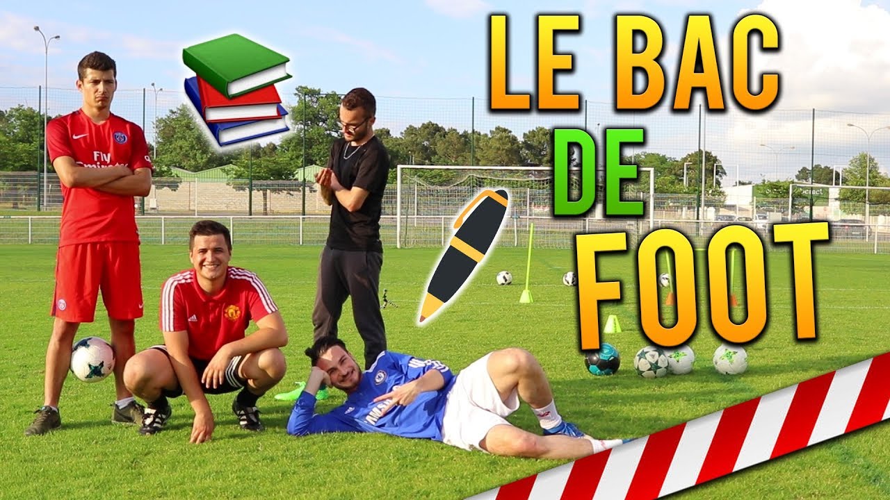 ON PASSE LE BAC DE FOOT !! ( ma meilleure vidéo !! )