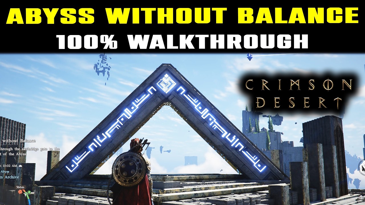 Abyss without Balance 100% Walkthrough | Crimson Desert | Skybridge Gate & Synthesize the Abyss Cell