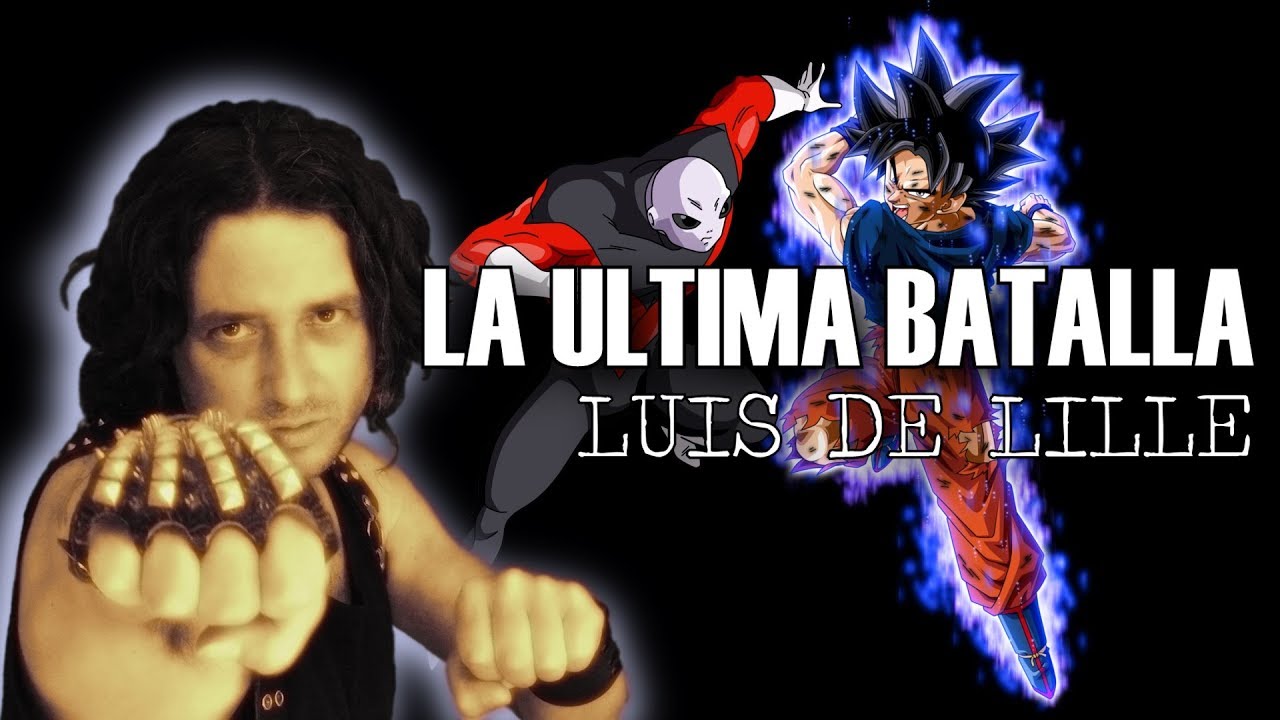 LA ULTIMA BATALLA   LUIS DE LILLE