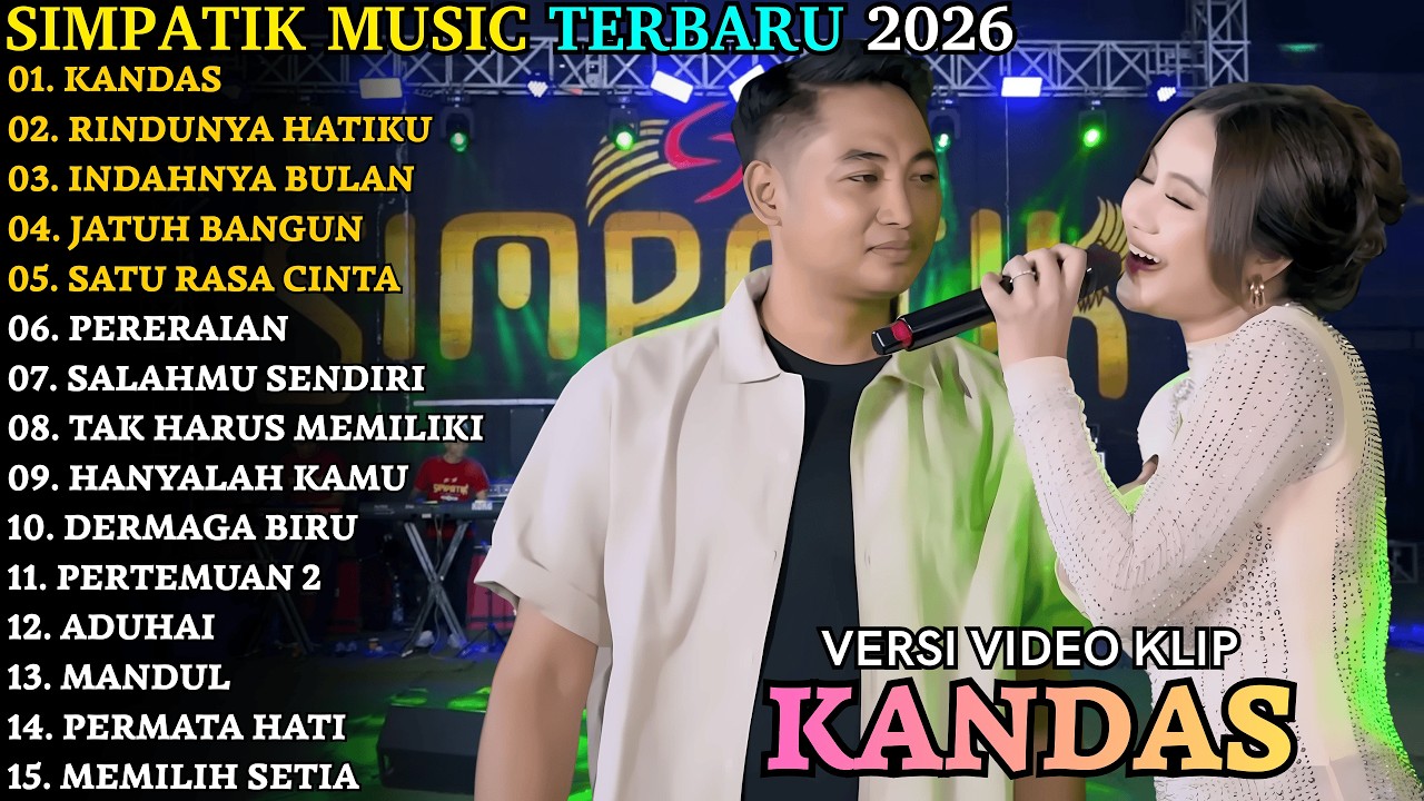 KANDAS - RINDUNYA HATIKU | SIMPATIK TERBARU | SIMPATIK FULL ALBUM TERBARU 2026