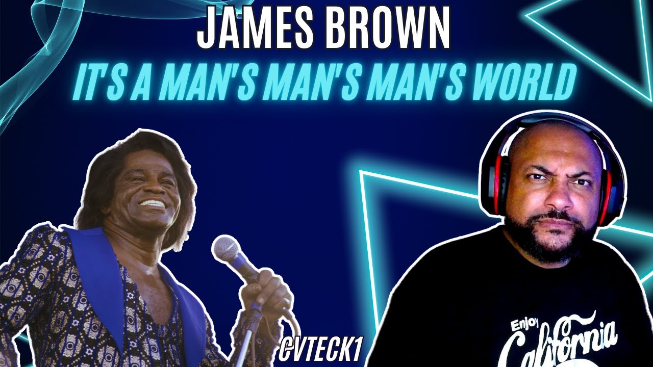FIRST TIME REACTING TO | James Brown - It's A Man's Man's Man's World - Live - 11 July 1981
