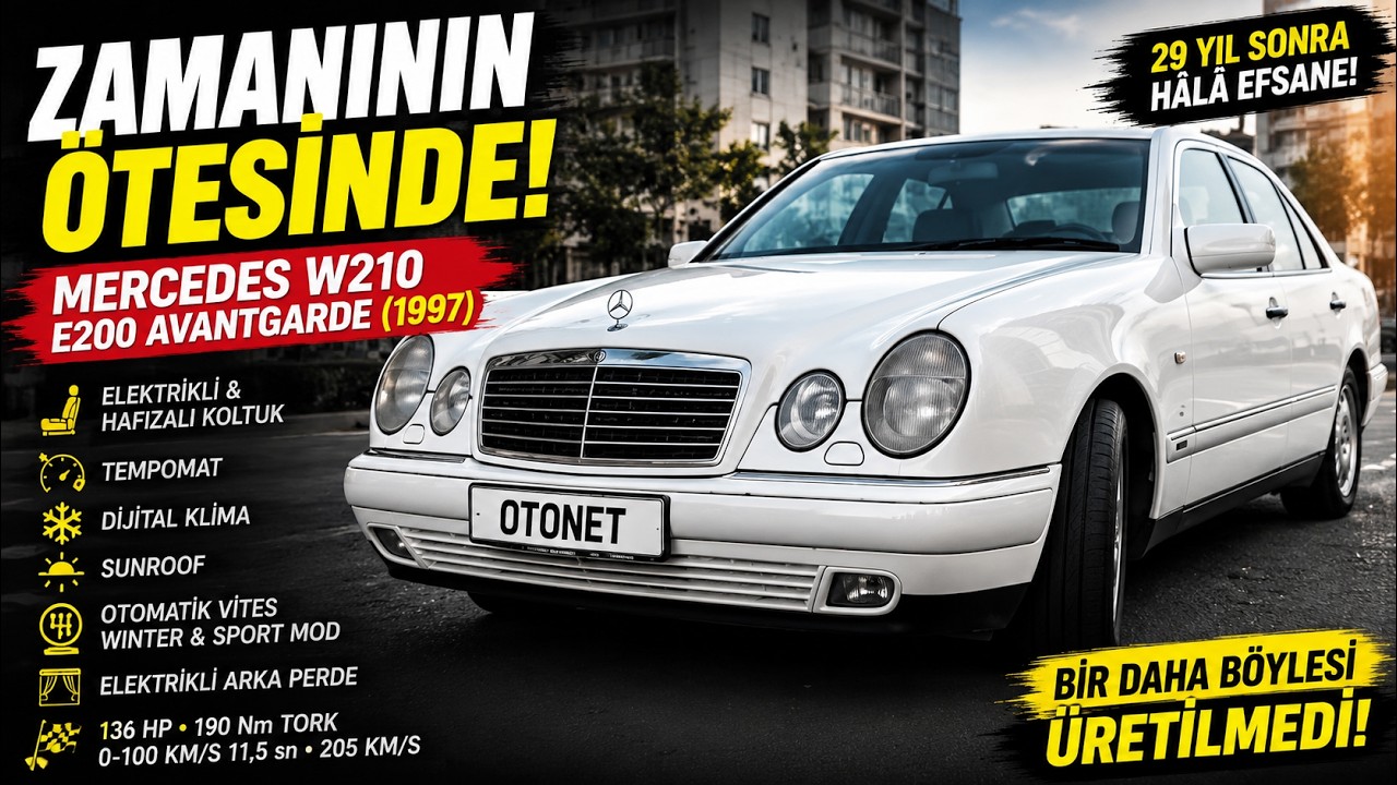 Zamanının Ötesinde Bir MERCEDES W 210