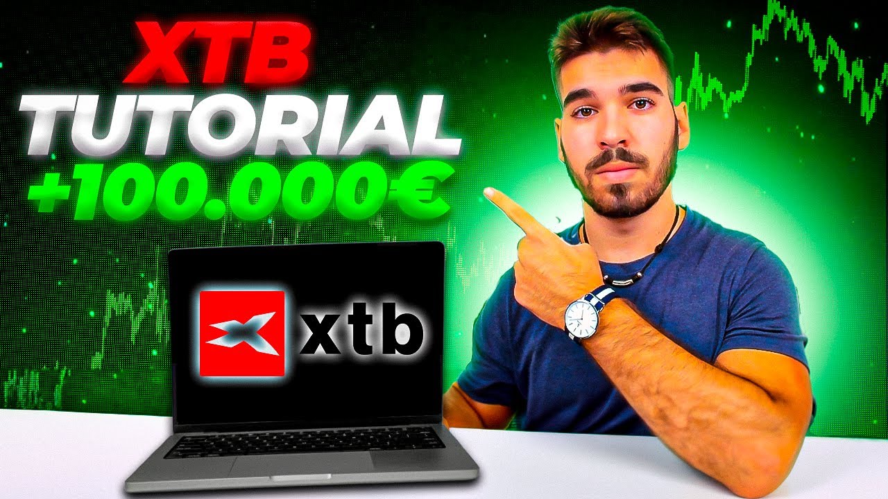 &iquest;C&oacute;mo EMPEZAR a INVERTIR Desde 0 en ESPA&Ntilde;A y LATINOAM&Eacute;RICA? | Tutorial XTB