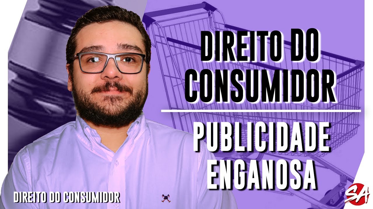 PUBLICIDADE ENGANOSA | DIREITO DO CONSUMIDOR | AULA 34