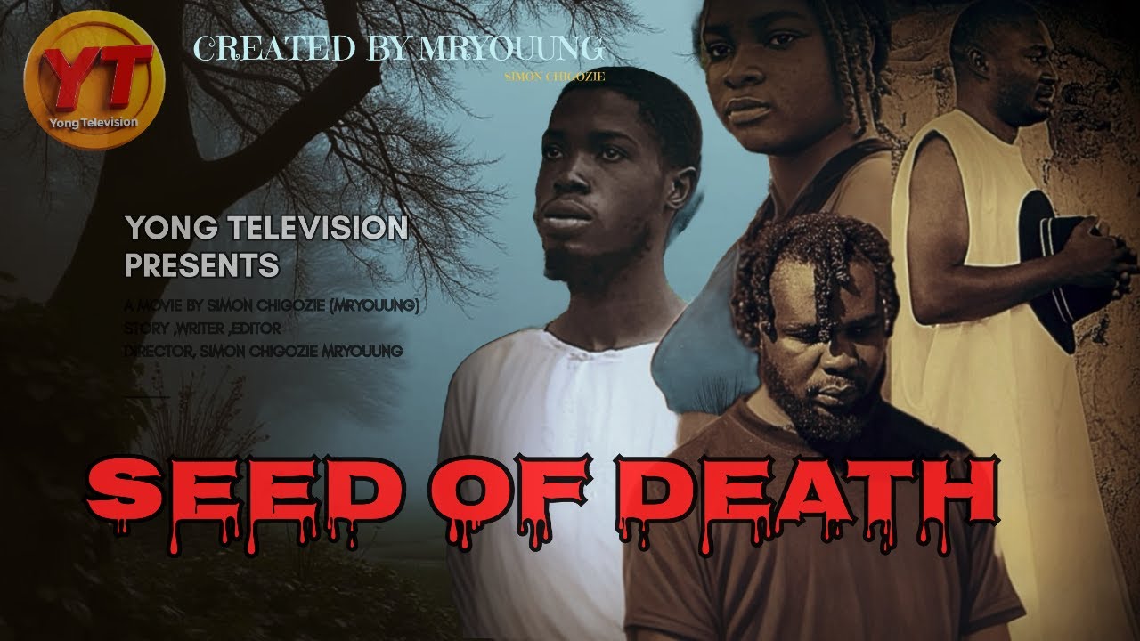 SEED OF DEATH (PART ONE)