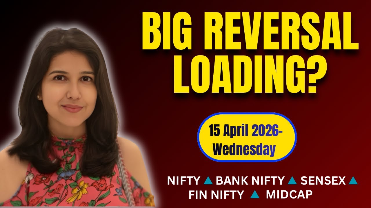 Nifty Tomorrow & Bank Nifty Prediction for 15 April 2026 | Sensex tomorrow | Payal Arora