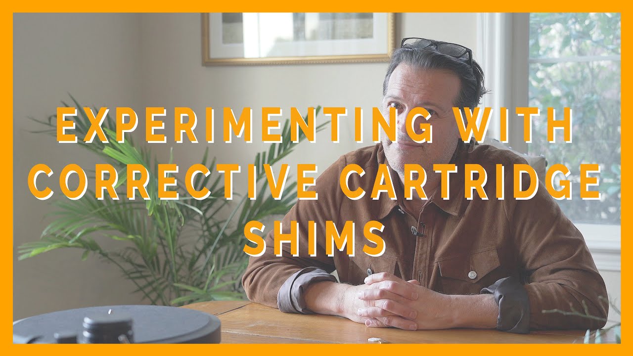 Sound Bite #37: Experimenting with Corrective Shims For Your Phono Cartridge