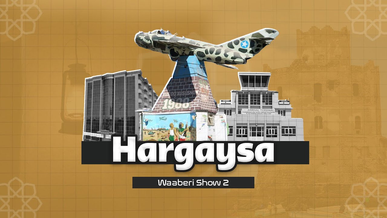 Hargaysa | Magaalo ku bilaabatay Macalin iyo xertiis | Waaberi Show | Xalqadda 2aad