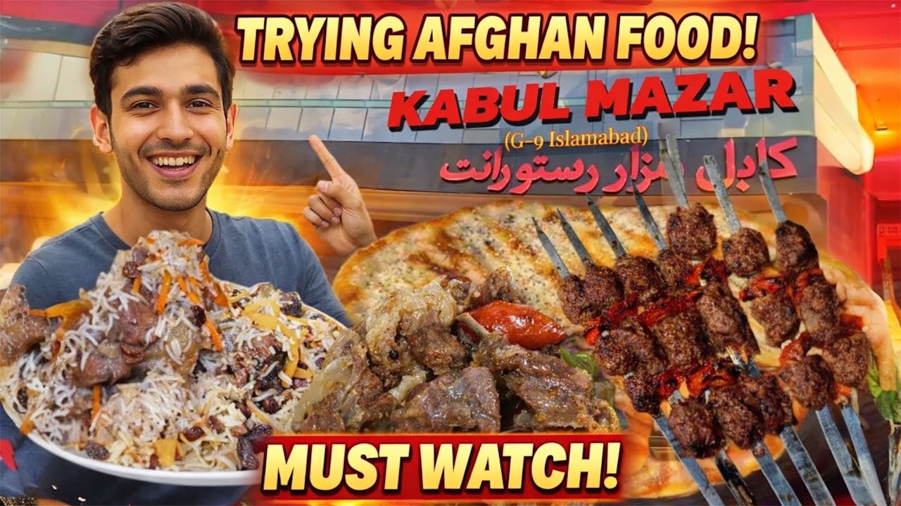 Kabul Mazar Restaurant G-9 Islamabad | Best Afghani Food in Islamabad if you are a foodie must Visit