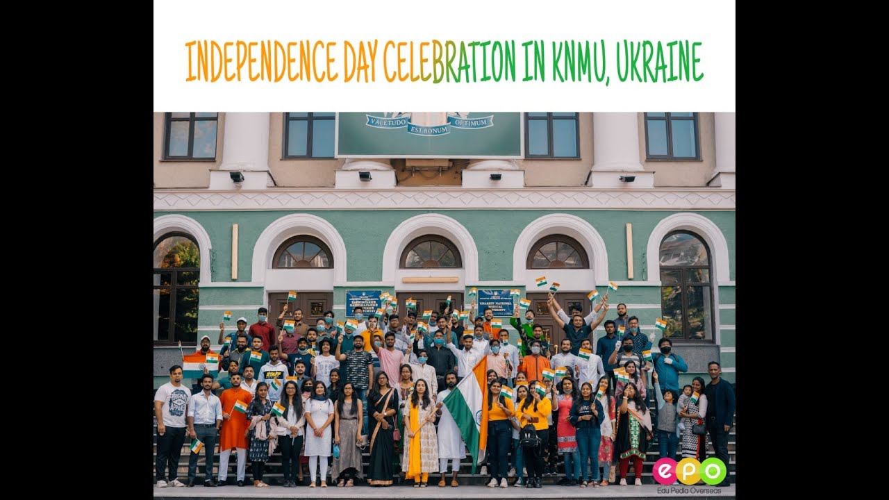 Independence Day Celebration in KNMU | MBBS in Ukraine | Indian Students in Ukraine | Overseas MBBS
