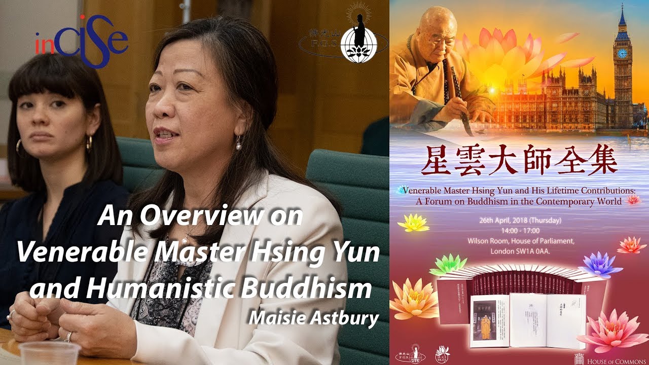 An Overview on Venerable Master Hsing Yun & Humanistic Buddhism