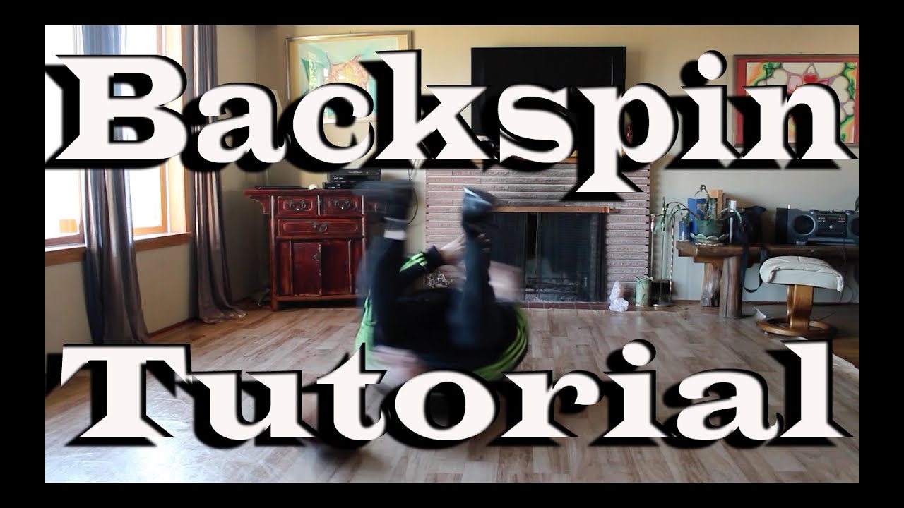 Bboy Tutorial | How to Backspin The 5 Common Mistakes