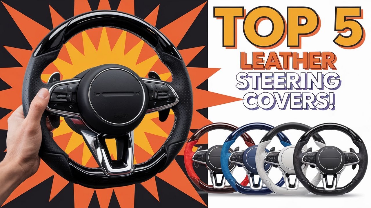 The Top 5 Best Leather Steering Wheel Covers