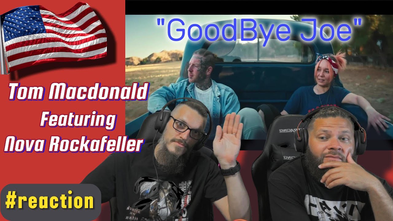 GoodBye Joe Tom Macdonald Ft Nova Rockafeller #newvideo #fyp #reaction