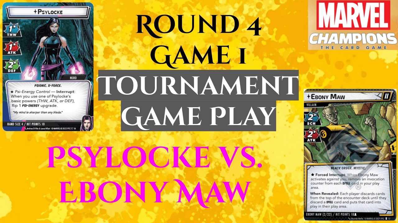 Round 4 Game 1 Limited Environment Gameplay | Justice Psylocke Vs. Ebony Maw | Marvel Champions