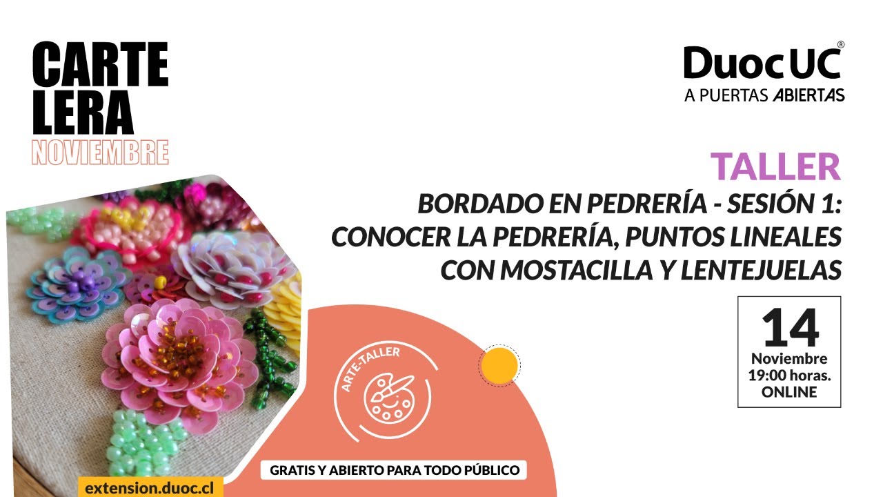 Taller bordado en pedrería  sesión 1: Conocer la Pedrería, Puntos Lineales mostacilla, Lentejuelas