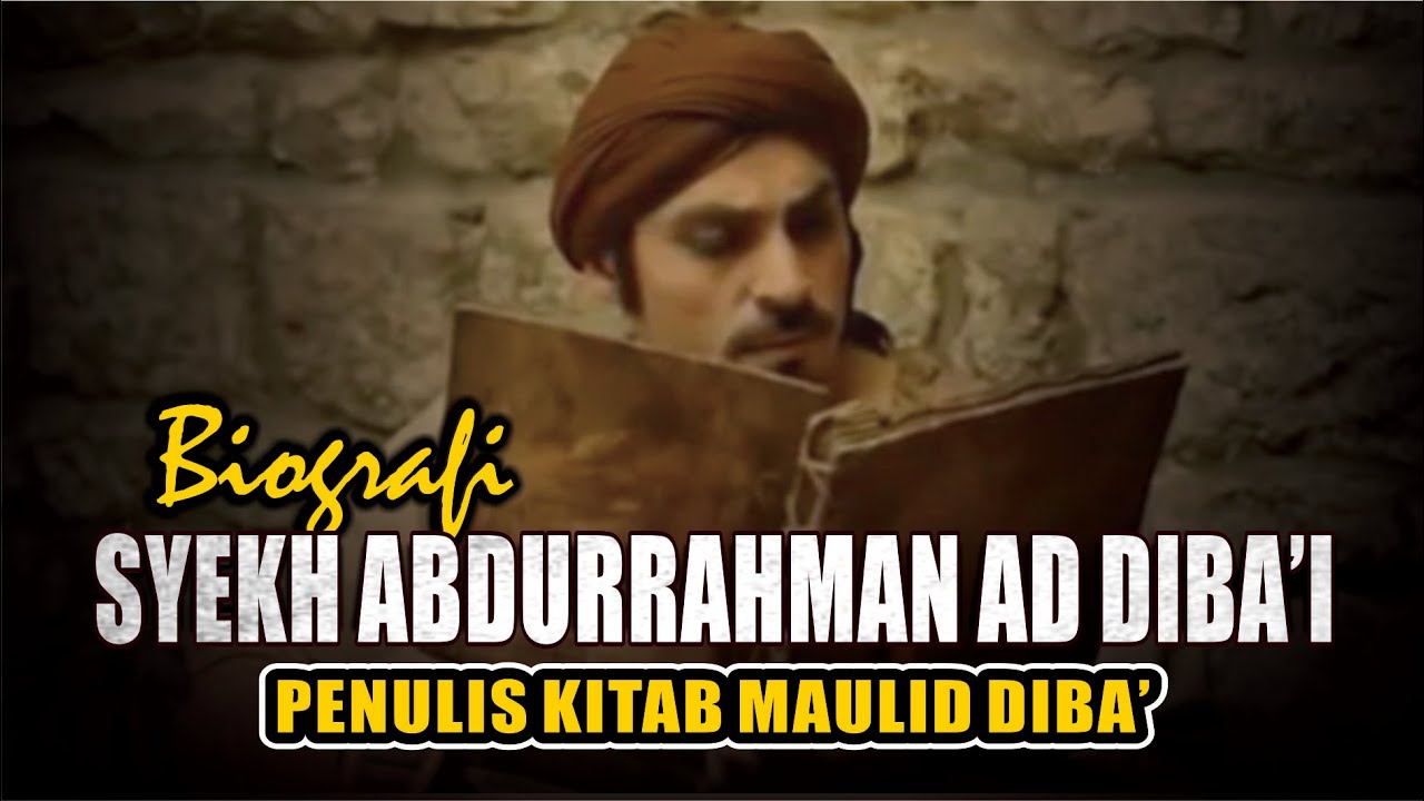 BIOGRAFI SYEKH ABDURRAHMAN AD DIBA'I