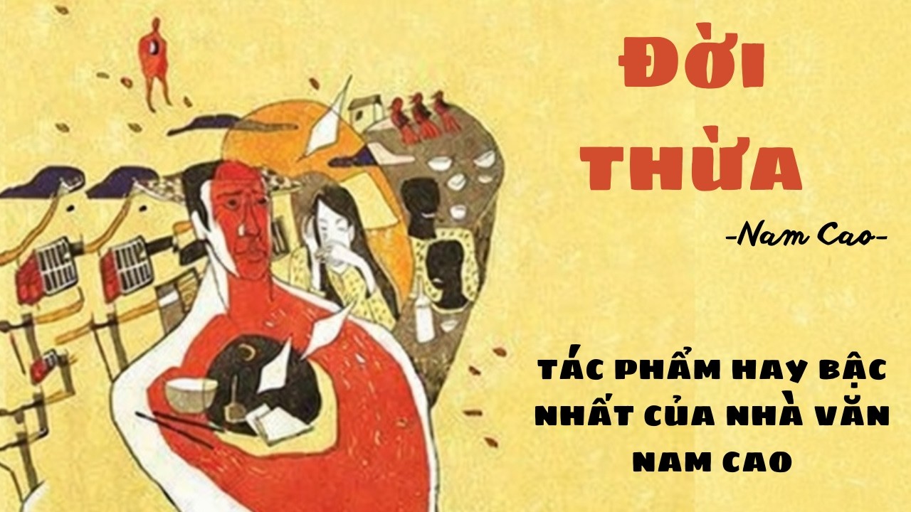 Truyện ngắn: Đời Thừa – Nam Cao | Audio văn học Việt Nam