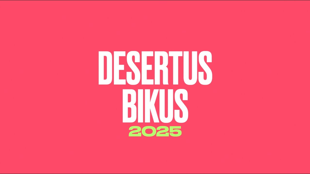 DESERTUS BIKUS 2025