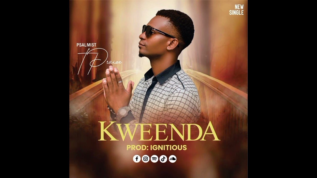 Psalmist T Praize Kweenda (Official Audio) Zambian Gospel Latest 2026