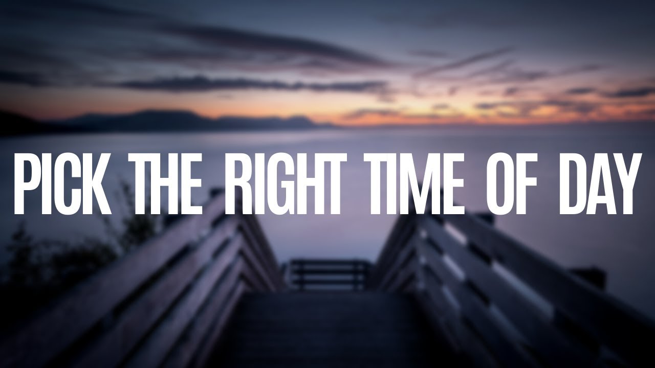 CHOOSE THE RIGHT TIME OF DAY | LONG EXPOSURE LANDSCAPE PHOTOGRAPHY