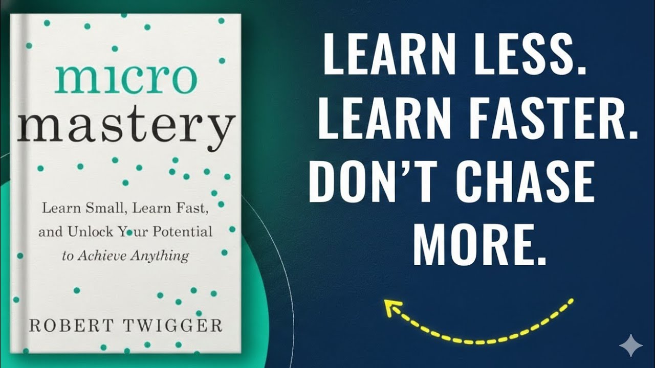 🌟Micromastery | Learn less, learn quickly, don't chase more. | Book Summary in Hindi | Audiobook