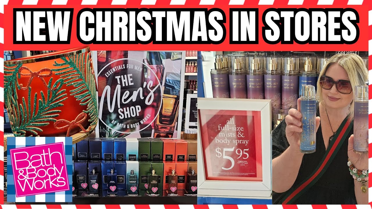 NEW CHRISTMAS FINDS IN STORE at Bath & Body Works | $5.95 ALL FULL SIZE MIST & BODY SPRAYS SALE