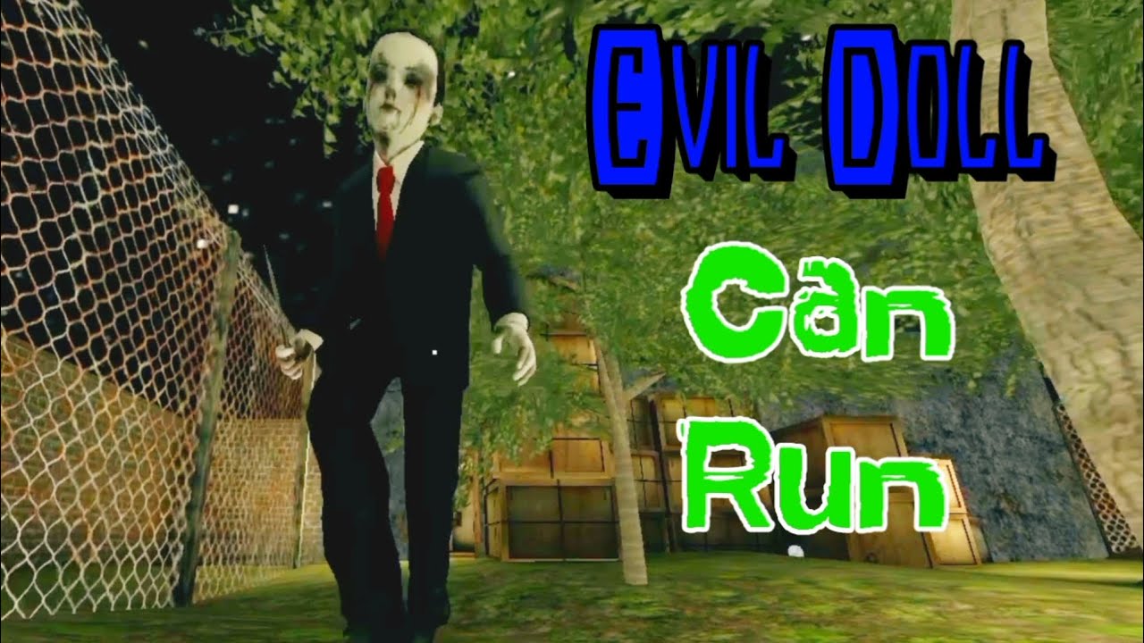 Evil Doll Can Run