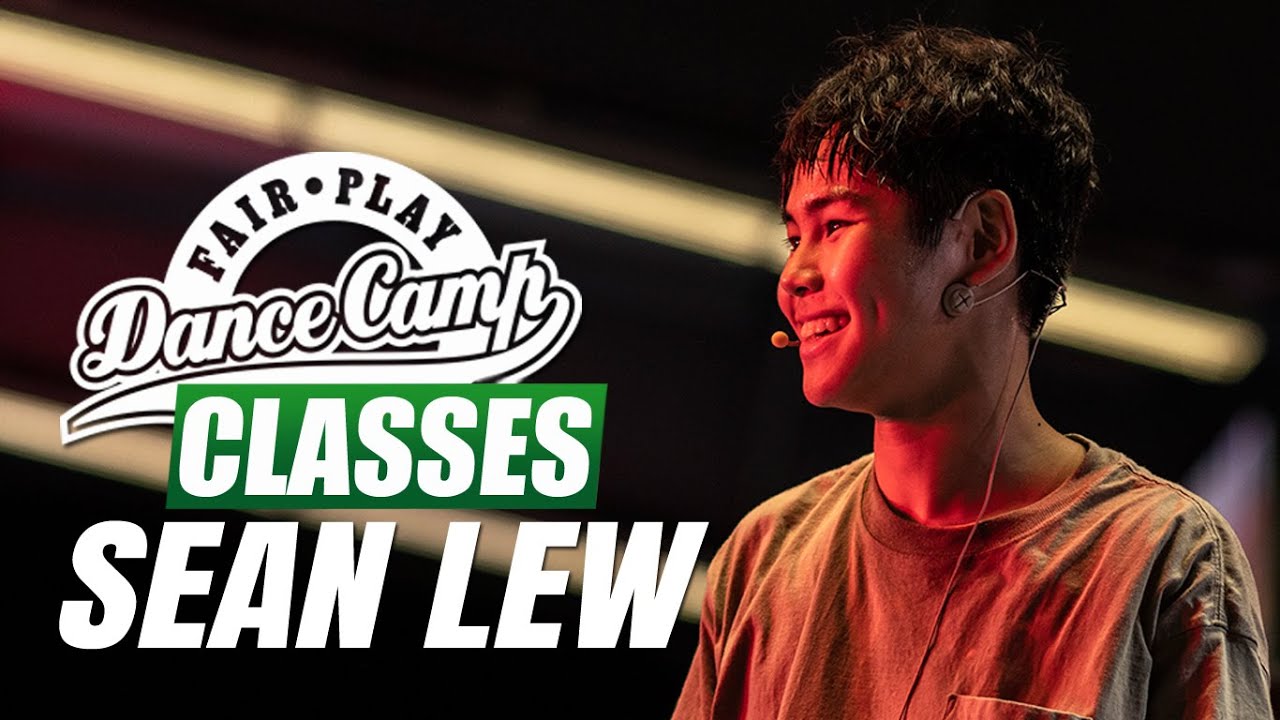 Sean Lew ★ East Coast Remix ★ Fair Play Dance Camp 2019 ★