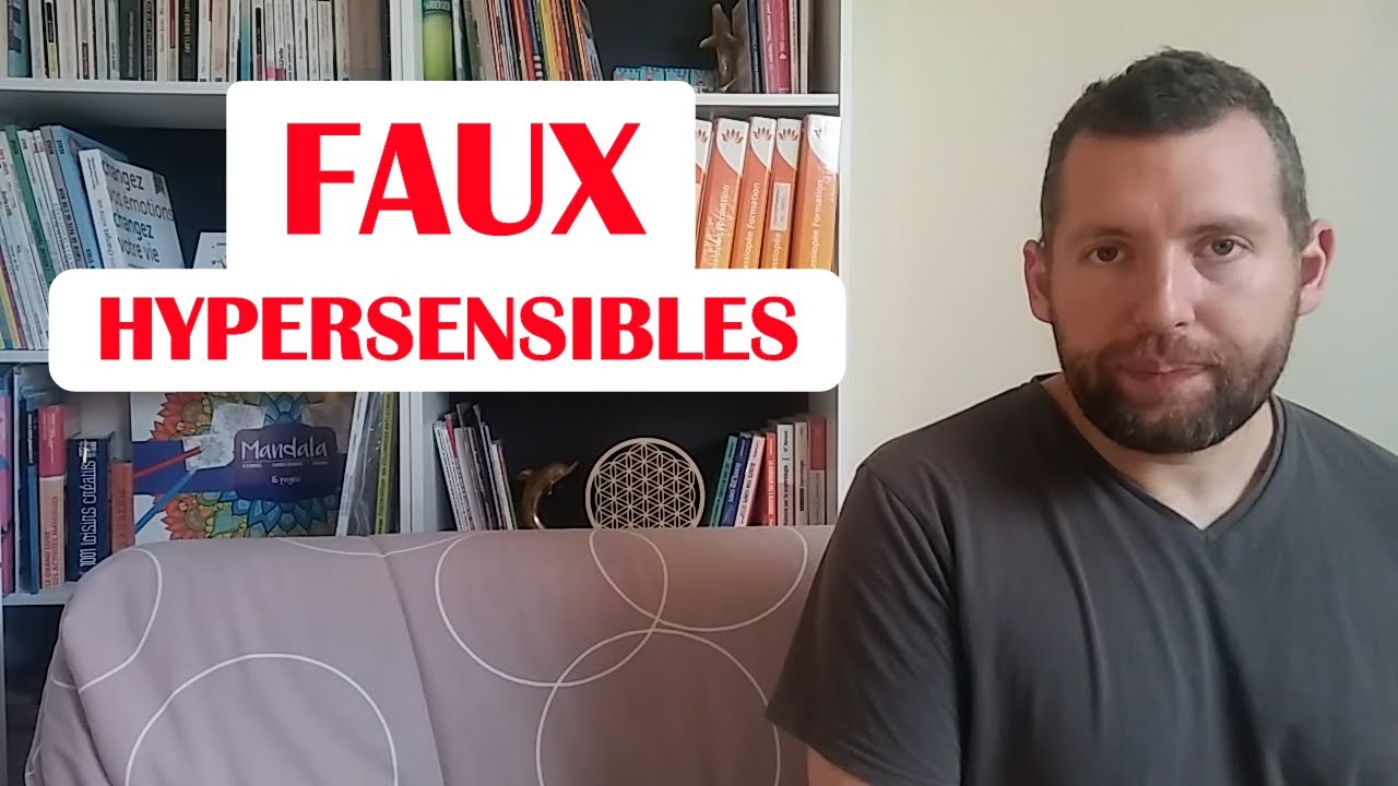Hypersensibles : les vrais et les faux ! Je vous dis tout attention ça pique